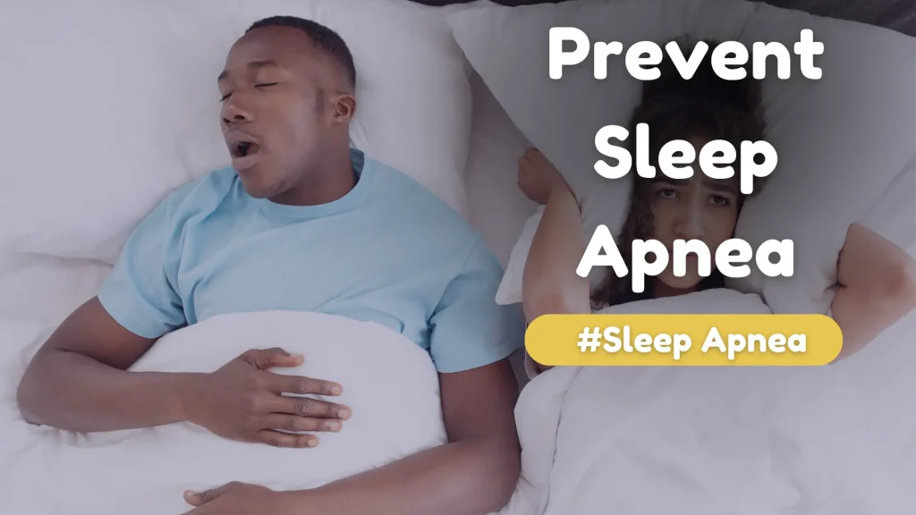 Prevent Sleep Apnea