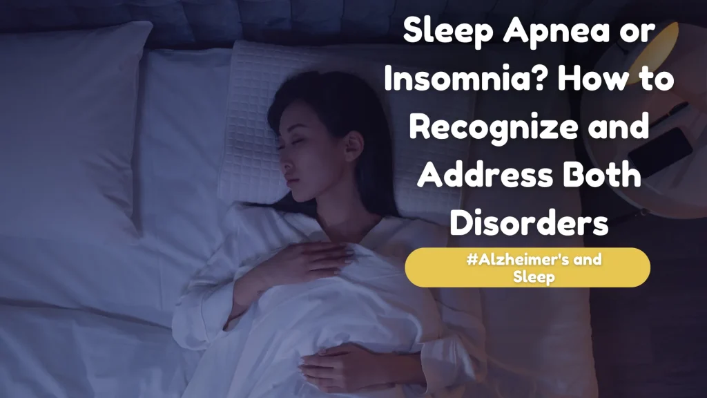 Sleep Apnea Or Insomnia How To Recognize And Address Both Disorders Image